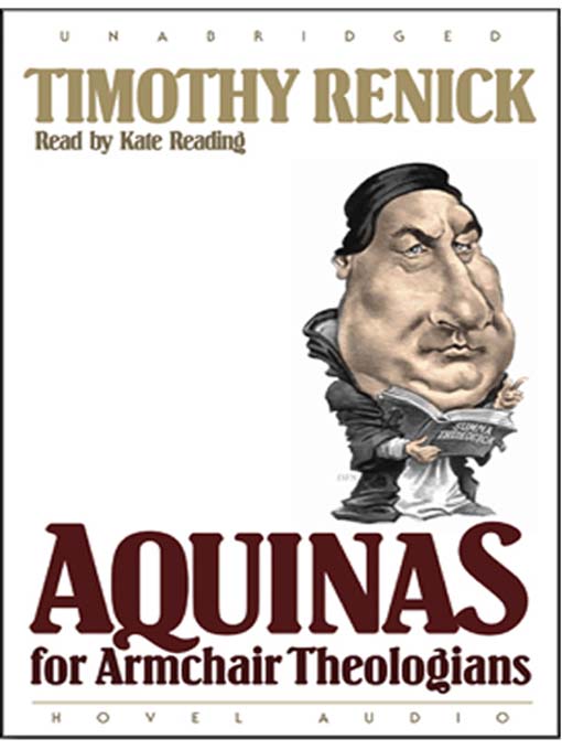 Title details for Aquinas for Armchair Theologians by Timothy M. Renick - Available